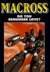 Macross - A Batalha Final (Chôjikû Yôsai Macross: Ai Oboeteimasuka)