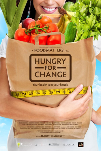 Poster de Filme Hungry for Change (2012)