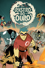 O Rastro do Ouro (1ª Temporada) (La Huella del Oro (Temporada 1))