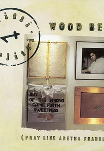 Scritti Politti: Wood Beez (Pray Like Aretha Franklin) (Scritti Politti: Wood Beez (Pray Like Aretha Franklin))