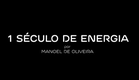 Documentário "Um Século de Energia"