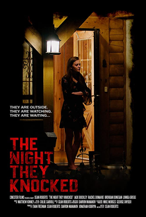 The Night They Knocked - Poster / Capa / Cartaz - Oficial 1