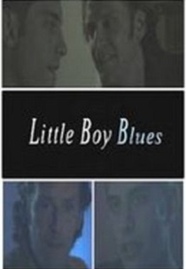Little Boy Blues (Little Boy Blues)