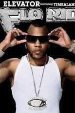 Flo Rida Feat. Timbaland: Elevator (Flo Rida Feat. Timbaland: Elevator)