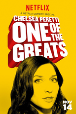 Chelsea Peretti: One of the Greats (Chelsea Peretti: One of the Greats)
