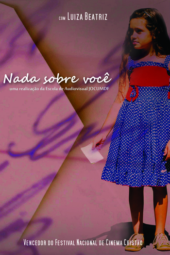Poster de Curta Nada Sobre Você (2014)