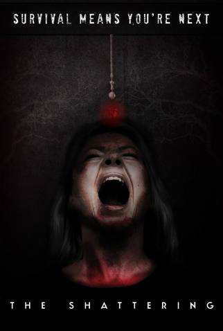 Poster 2 de Filme The Shattering (2015)