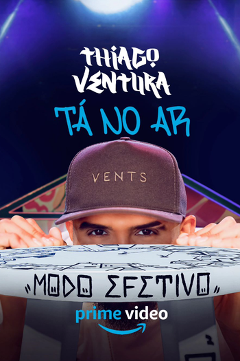 Poster de Filme Thiago Ventura: Modo Efetivo (2024)