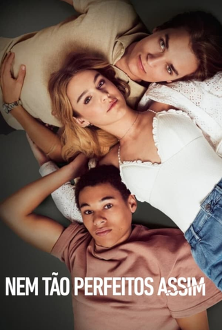Poster 5 de Série Nem Tão Perfeitos Assim (2023)