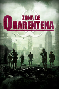 Zona de Quarentena - Poster / Capa / Cartaz - Oficial 4