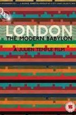 Londres - Babilônia Moderna (London - The Modern Babylon)
