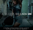 A Vida de Cada Um