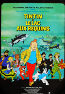 Tintim e o Lago dos Tubarões (Tintin et le lac aux requins)