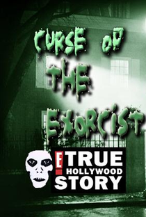  E! True Hollywood Story: Curse of the Exorcist - Poster / Capa / Cartaz - Oficial 1
