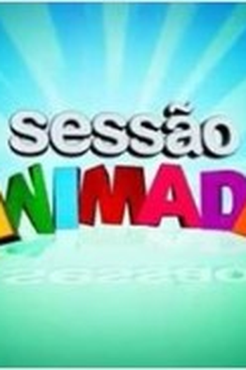 Poster de TV Sessão Animada (2007)