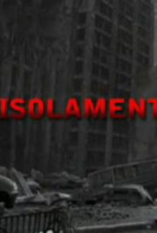 Poster 1 de Série O Isolamento (2012)