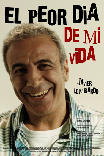 Poster de Filme El Peor Dia de Mi Vida (2016)