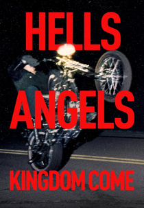 Hells Angels: Kingdom Come (Hells Angels: Kingdom Come)