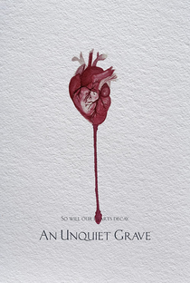 An Unquiet Grave - Poster / Capa / Cartaz - Oficial 2