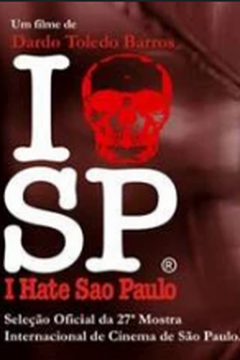 Poster de Filme I Hate São Paulo (2004)