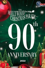 The 90th Annual Hollywood Christmas Parade (The 90th Annual Hollywood Christmas Parade)