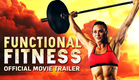 Functional Fitness Movie Trailer