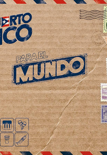 De Porto Rico para o mundo (De Puerto Rico para el Mundo)
