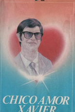 Chico Amor Xavier - Uma Lição de Amor (Chico Amor Xavier)