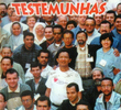 Sereis Minhas Testemunhas