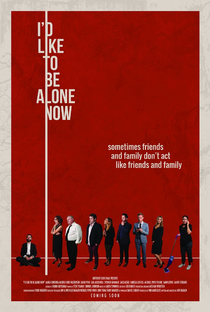 I'd Like to Be Alone Now - Poster / Capa / Cartaz - Oficial 1