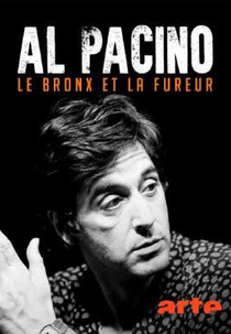 Al Pacino, o Bronx e a Fúria (Al Pacino: Le Bronx et La Fureur)