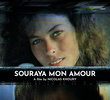 Souraya, Mon Amour