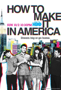 How to Make It in America (2ª Temporada) - Poster / Capa / Cartaz - Oficial 1