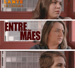 Entre Mães