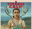 A Strange Calm