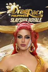 Drag Race Philippines: Slaysian Royale (Drag Race Philippines: Slaysian Royale)
