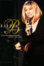 Barbra - The Concert : Live at Arrowhead Pond (Barbra - The Concert : Live at Arrowhead Pond)