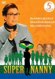 Super Nanny 5ª Temporada (Super Nanny 5ª Temporada)