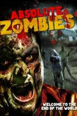 Absolute Zombies (Absolute Zombies)