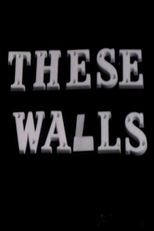 These Walls (These Walls)
