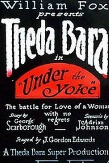 Poster de Filme Under the Yoke (1918)
