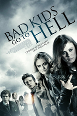 Bad Kids Go To Hell (Bad Kids Go To Hell)