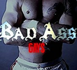 Bad Ass Gays
