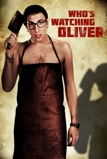 Who's Watching Oliver - Poster / Capa / Cartaz - Oficial 1