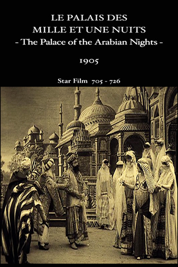  de Curta Les Palais des Mille et Une Nuits (1905)