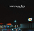 Twentysomething
