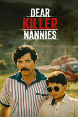 Dear Killer Nannies: Criado por sicarios (Dear Killer Nannies: Criado por sicarios)