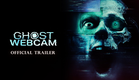 Ghost Webcam  - Trailer 2023