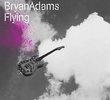 Bryan Adams: Flying