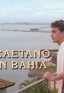 Caetano na Bahia (Caetano in Bahia)